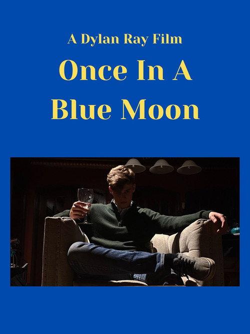 Once In A Blue Moon 2022 official movie poster