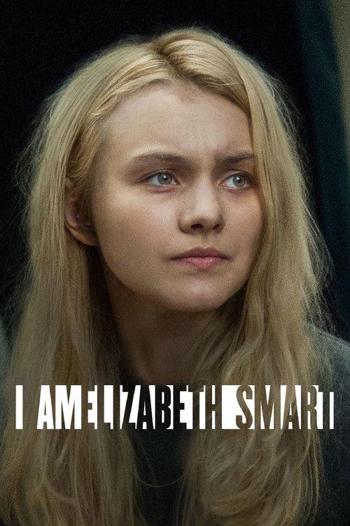 I Am Elizabeth Smart 2017 official movie poster