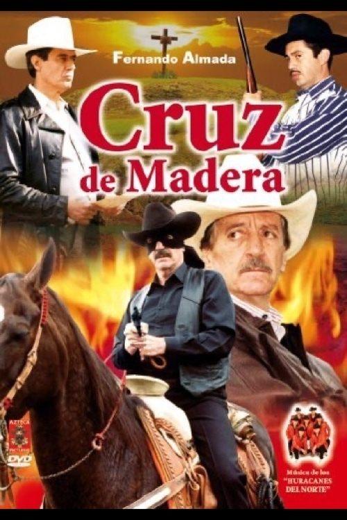 Cruz De Madera 1996 official movie poster