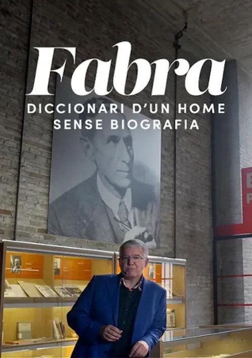 Fabra, diccionari d'un home sense biografia 2019 official movie poster