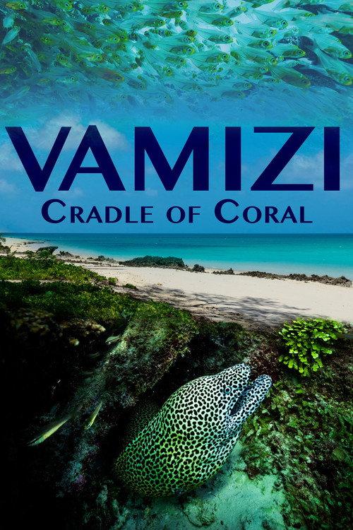 Vamizi Cradle of Coral 2016 official movie poster