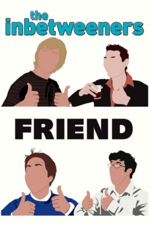 The Inbetweeners: Fwends Reunited 2019 official movie poster