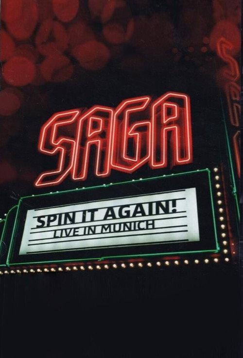 Saga: Spin It Again! - Live In Munich 2013 official movie poster