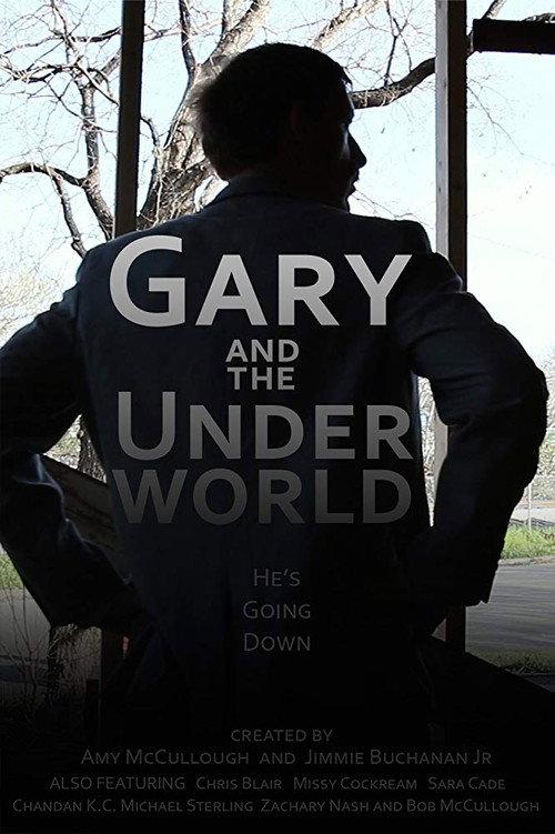 Gary and the Underworld official movie poster