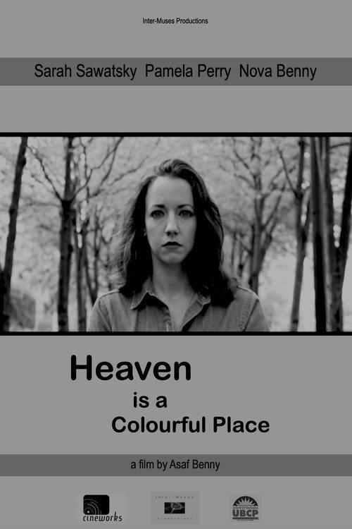 Heaven is a Colorful Place 2007 official movie poster