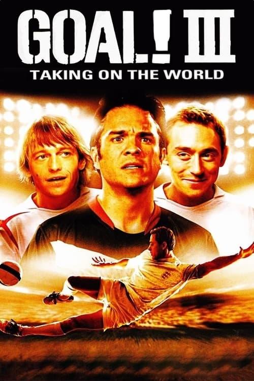 Goal III: Taking on the World 2009 official movie poster