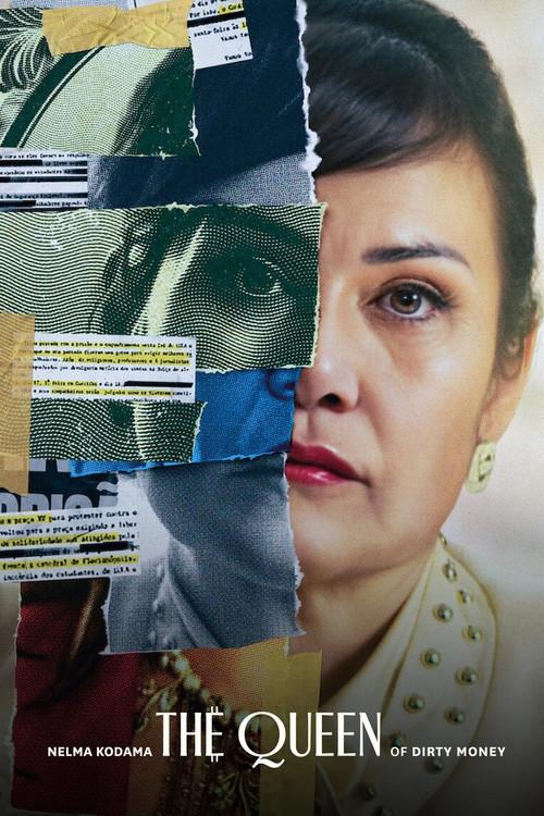 Nelma Kodama: The Queen of Dirty Money 2024 official movie poster