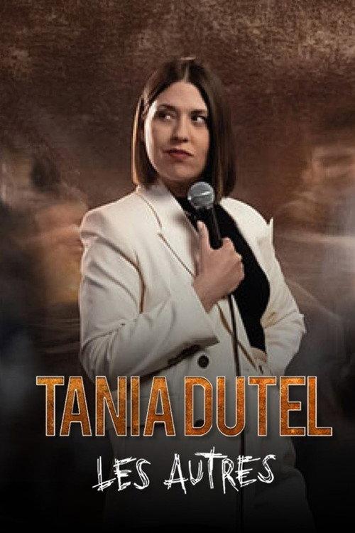 Tania Dutel : Les Autres 2024 official movie poster