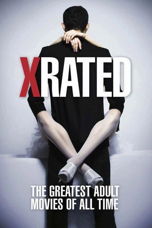 X-Rated: The Greatest Adult Movies of All Time 2015 official movie poster