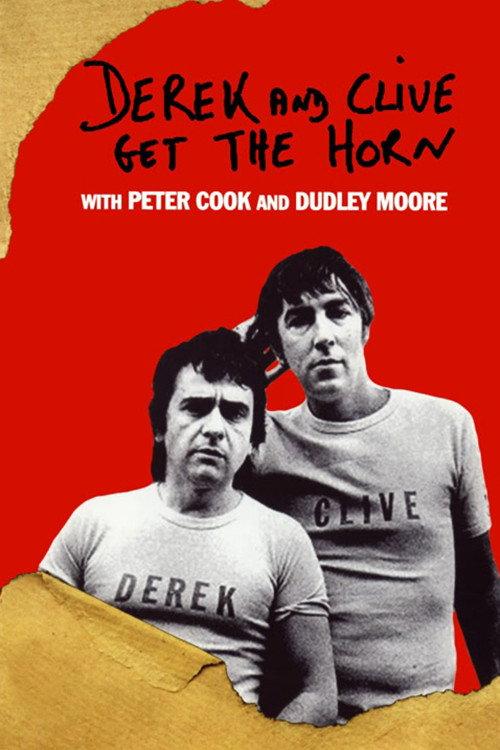 Derek and Clive Get the Horn 1979 official movie poster