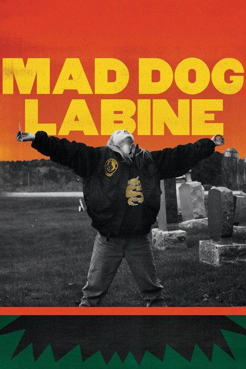Mad Dog Labine 2019 official movie poster