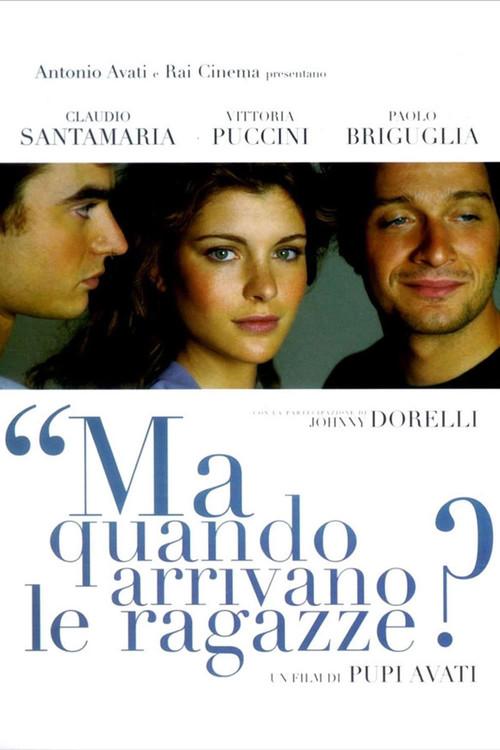 Ma quando arrivano le ragazze? 2005 official movie poster