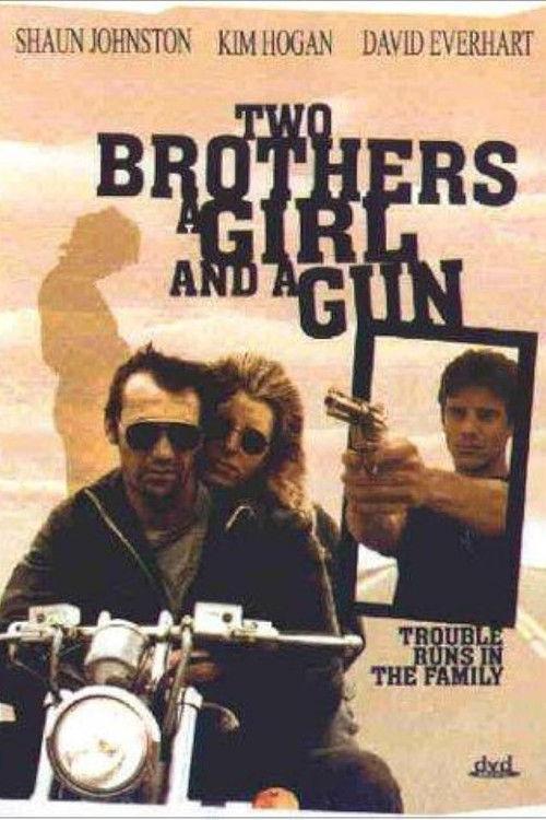 Two Brothers, a Girl and a Gun 1993 official movie poster