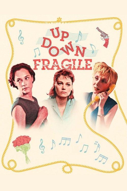 Up, Down, Fragile 1995 official movie poster