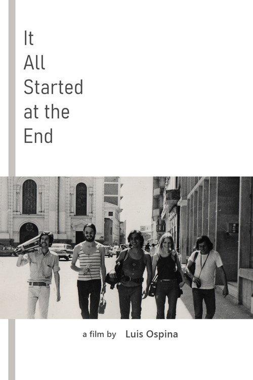 It All Started at the End 2015 official movie poster