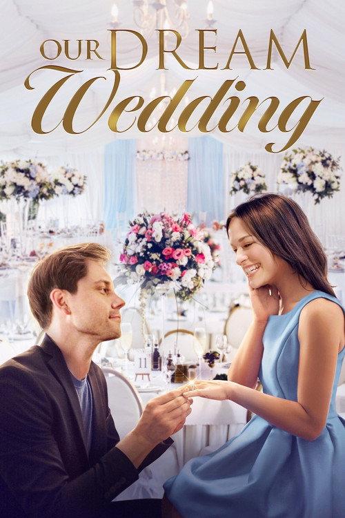 Our Dream Wedding 2021 official movie poster