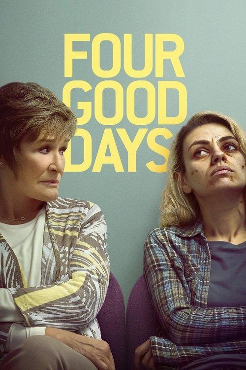 Four Good Days 2021 official movie poster
