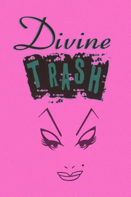 Divine Trash 2000 official movie poster