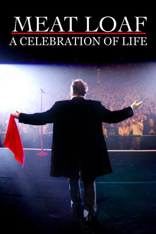 Meat Loaf - A Celebration Of Life 2022 official movie poster