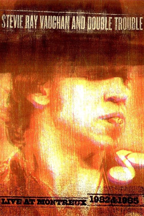 Stevie Ray Vaughan and Double: Trouble Live at Montreux 1982 1982 official movie poster