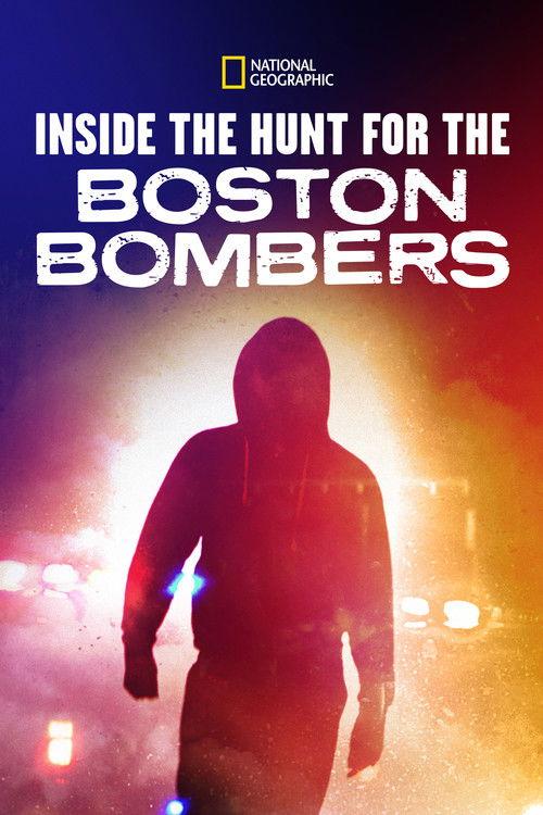 Inside the Hunt for the Boston Bombers 2014 official movie poster