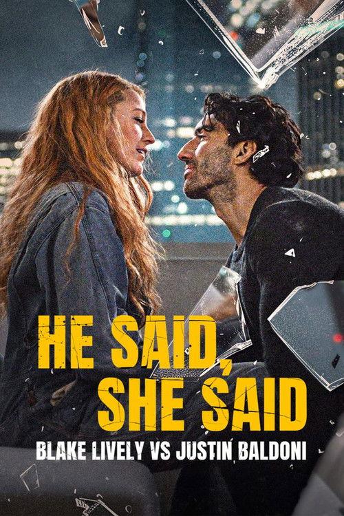 He Said, She Said: Blake Lively vs Justin Baldoni 2025 official movie poster