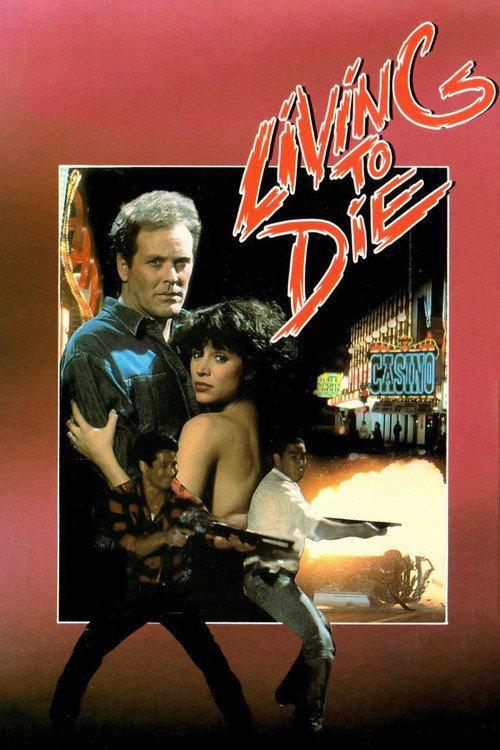 Living To Die 1990 official movie poster