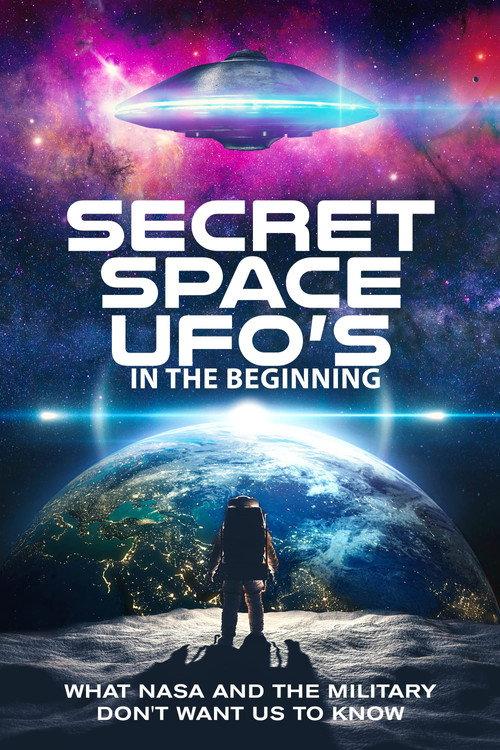 Secret Space UFOs Part 1, 2021 2021 official movie poster
