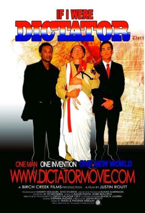 If I Were Dictator 2008 official movie poster