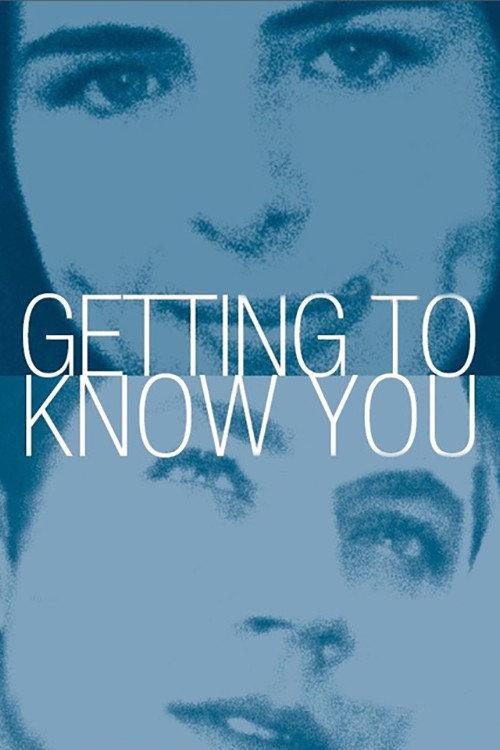 Getting to Know You 1999 official movie poster
