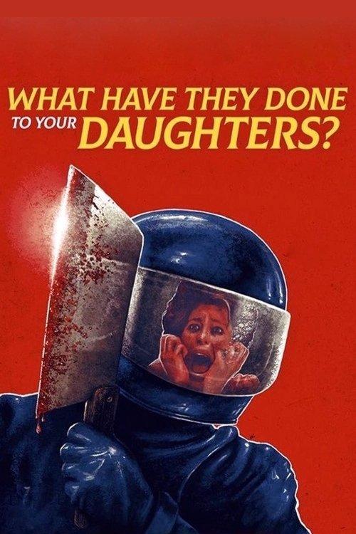 What Have They Done to Your Daughters? 1974 official movie poster