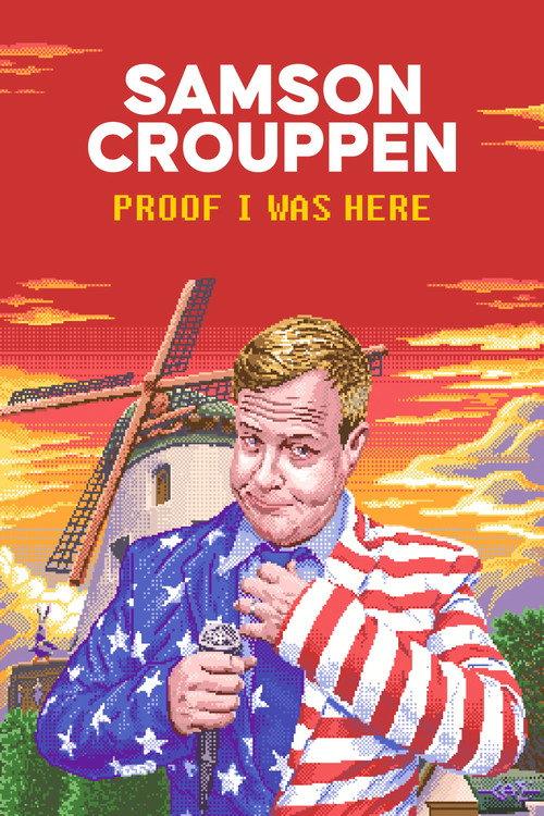 Samson Crouppen: Proof I Was Here 2022 official movie poster