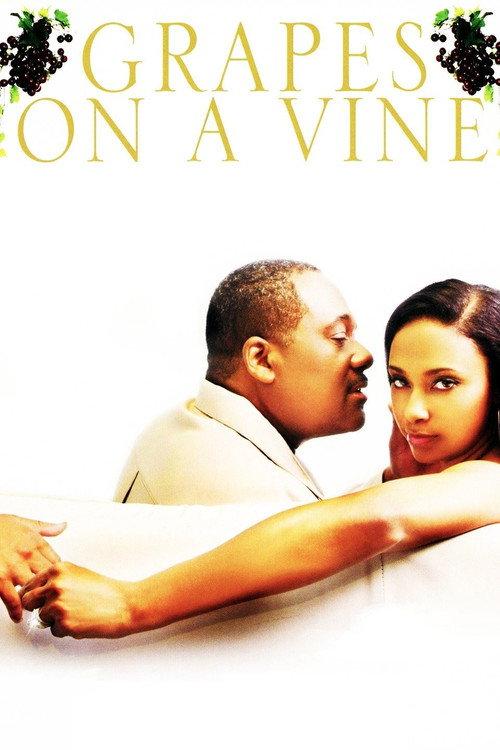 Grapes on a Vine 2008 official movie poster