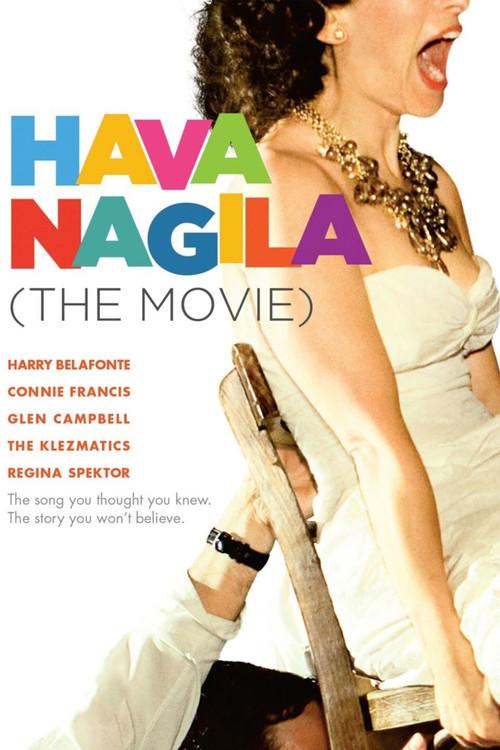 Hava Nagila: The Movie 2012 official movie poster
