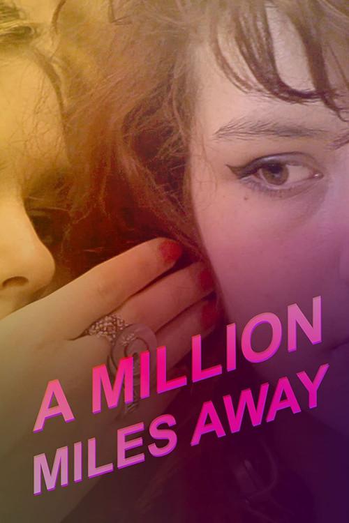 A Million Miles Away 2014 official movie poster