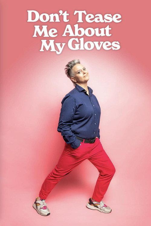 Geraldine Hickey: Don't Tease Me About My Gloves 2025 official movie poster