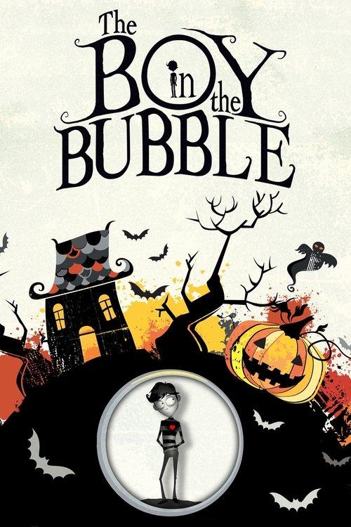 The Boy in the Bubble 2011 official movie poster