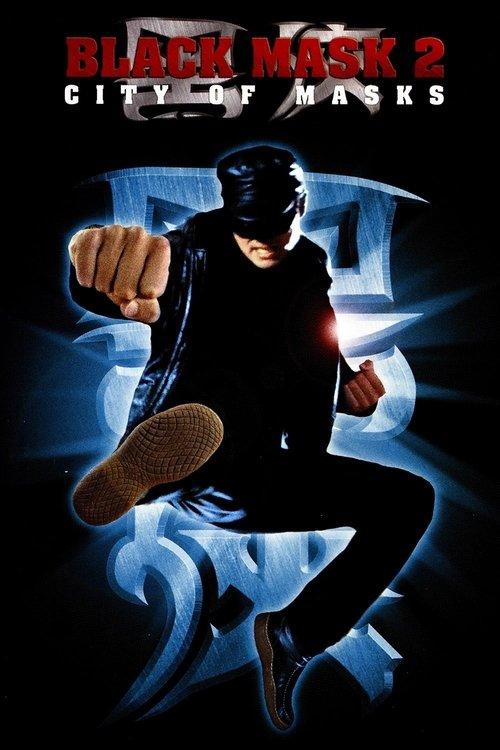 Black Mask 2: City of Masks 2002 official movie poster