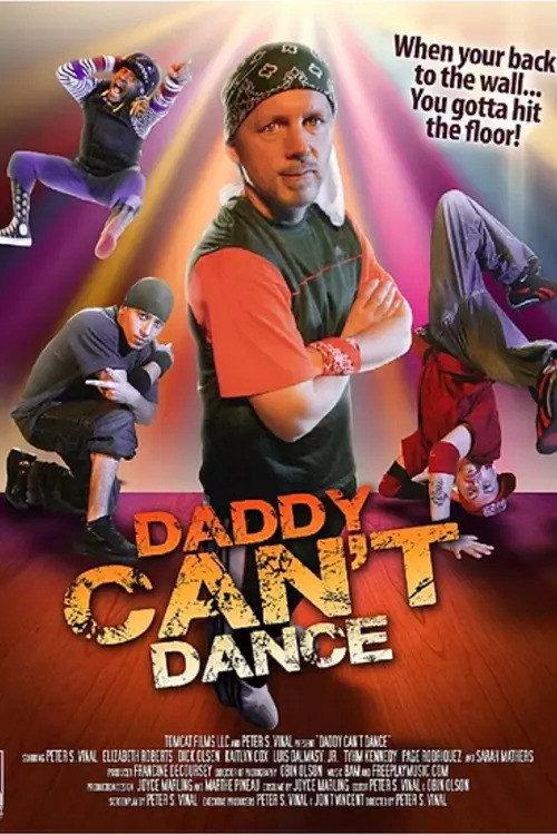 Daddy Can't Dance 2012 official movie poster