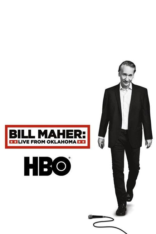 Bill Maher: Live From Oklahoma 2018 official movie poster