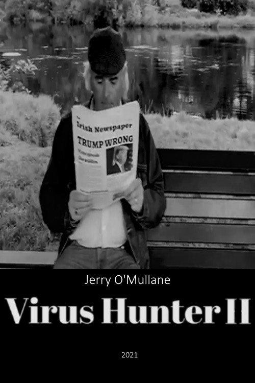 Virus Hunter II: Betrayed! 2021 official movie poster