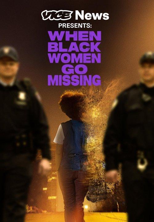 VICE News Presents: When Black Women Go Missing 2024 official movie poster