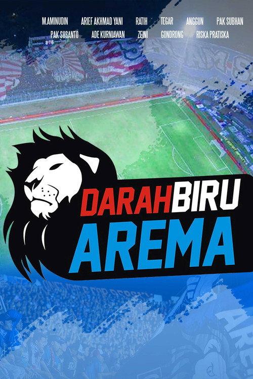 Darah Biru Arema 2014 official movie poster