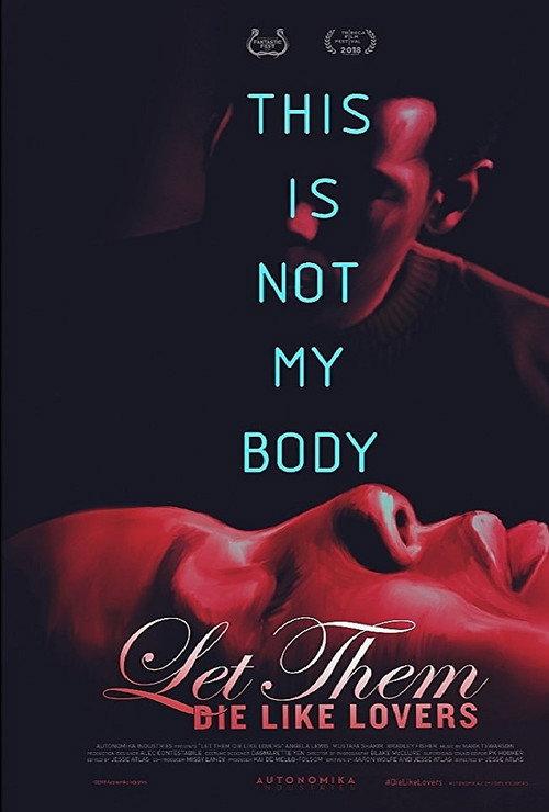 Let Them Die Like Lovers 2017 official movie poster