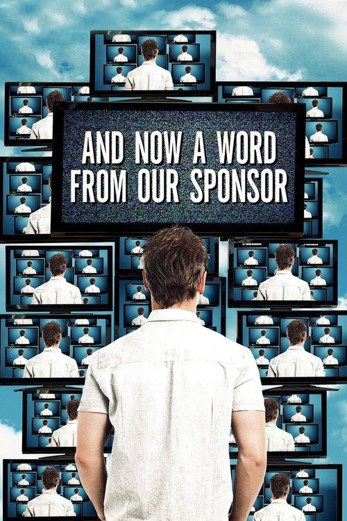 And Now a Word from Our Sponsor 2013 official movie poster