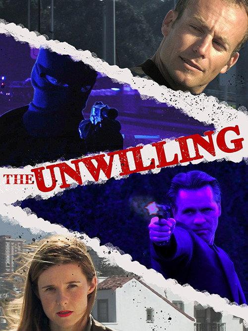 The Unwilling 2007 official movie poster