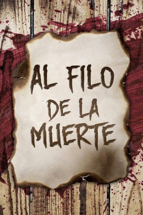 Al filo de la muerte 2008 official movie poster
