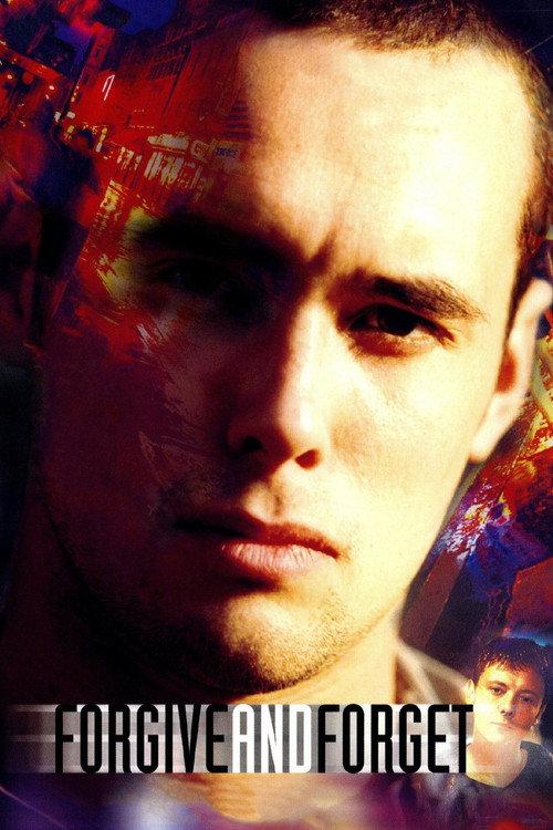 Forgive and Forget 2000 official movie poster