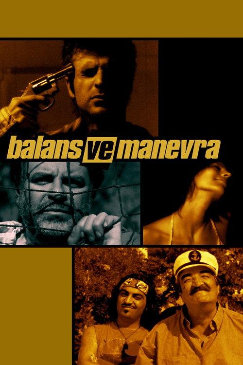 Balans ve Manevra 2005 official movie poster