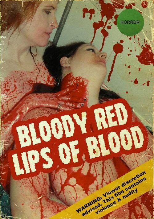 Bloody Red Lips of Blood 2012 official movie poster